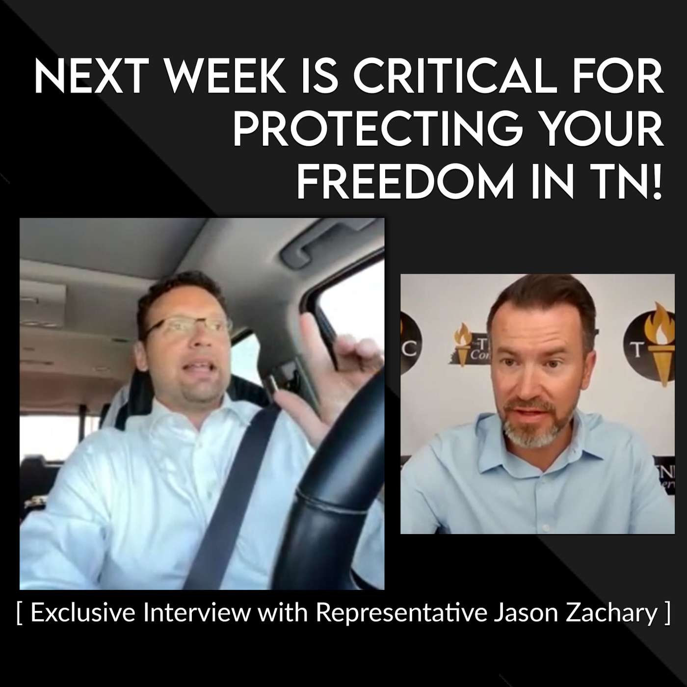 Jason Zachary: Next Week CRITICAL for Protecting Your Freedom In TN!