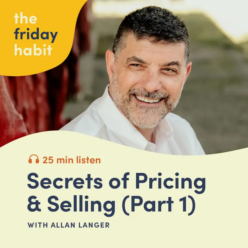 Secrets of Pricing and Selling with Allan Langer - Part 1