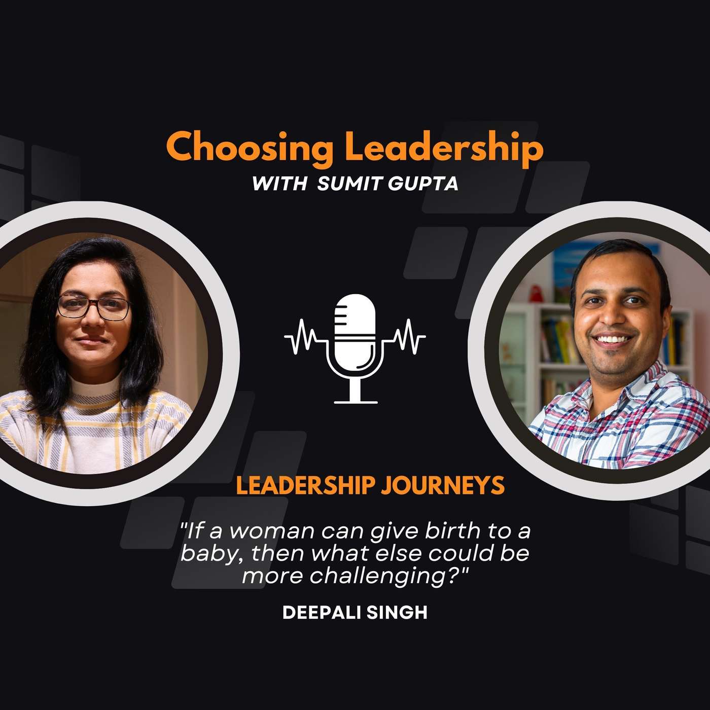Choosing Leadership with Sumit Gupta
