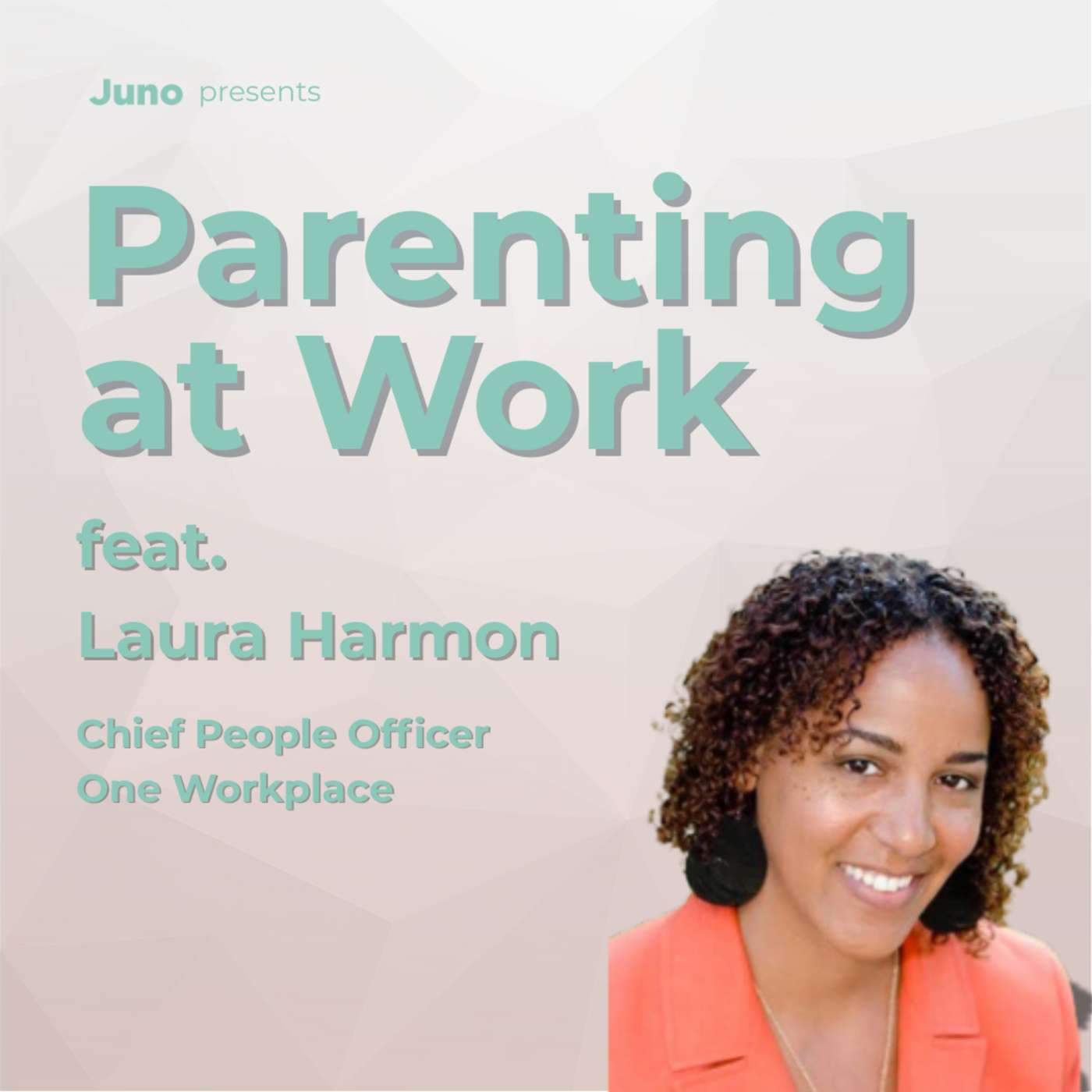 Laura Harmon, Chief People Officer at One Workplace episode artwork