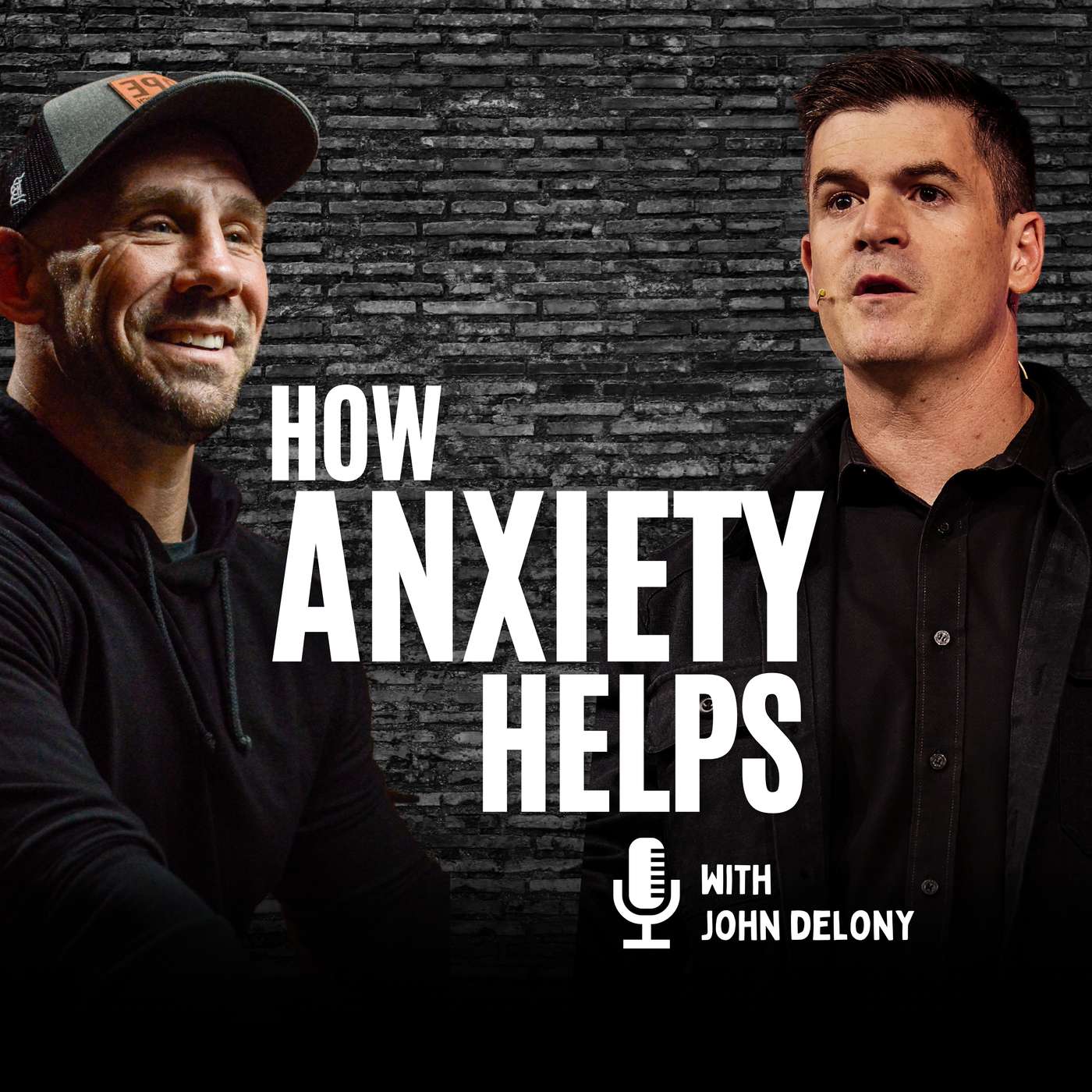 #54 Anxiety: The Smoke Detector to your Life with John Delony