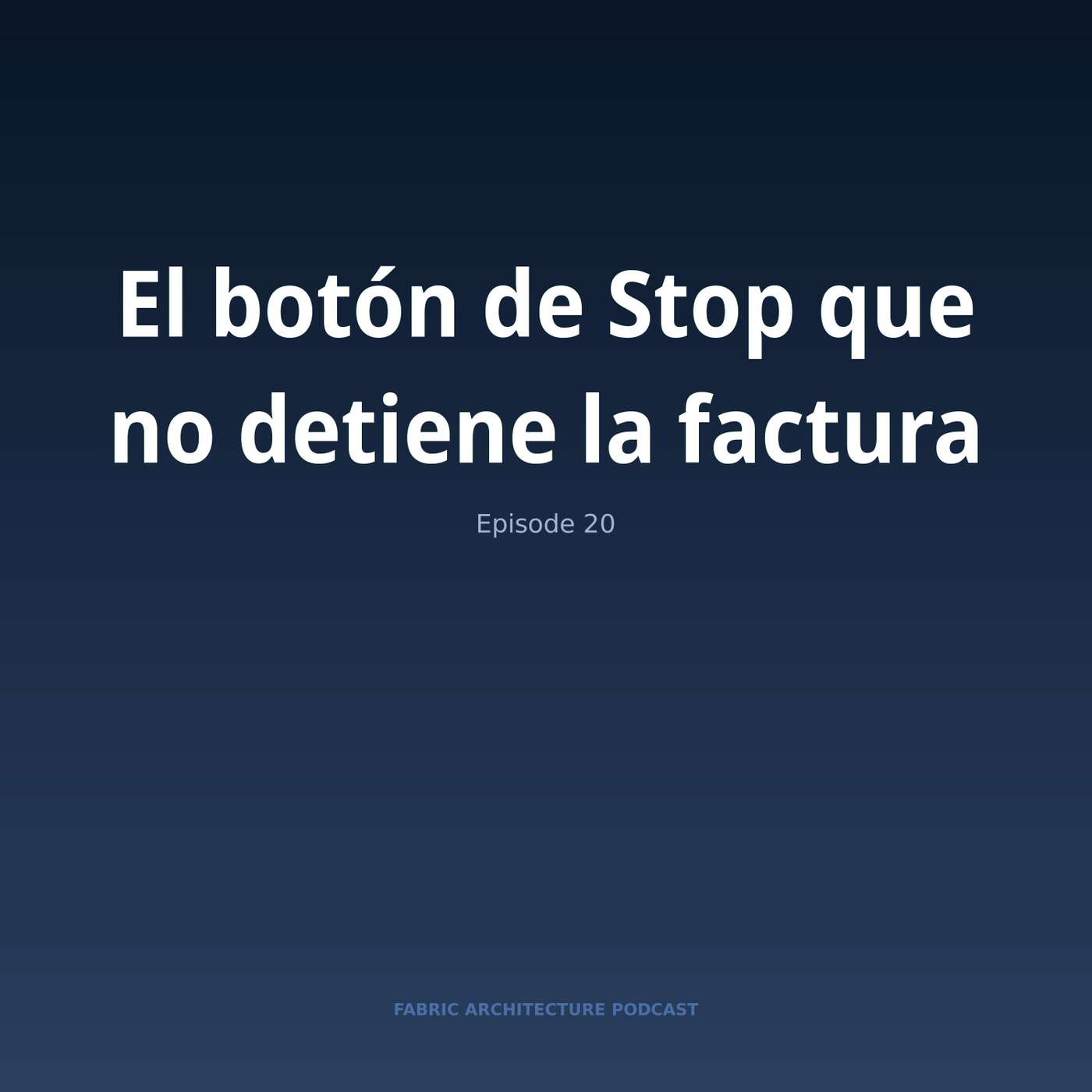 Portada de Microsoft Fabric Architecture Podcast (Español)