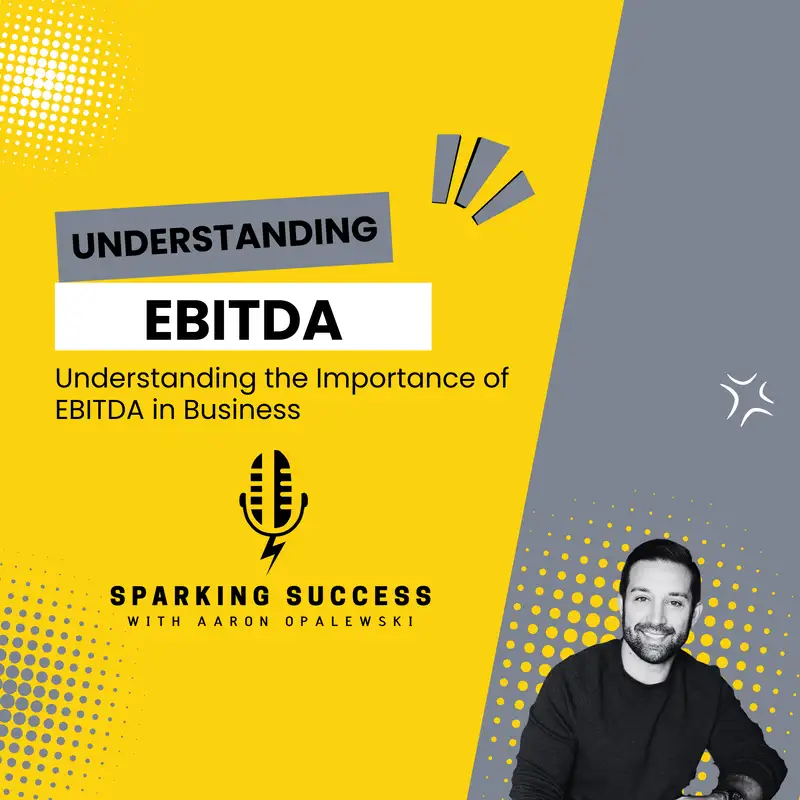 Understanding the Importance of EBITDA in Business