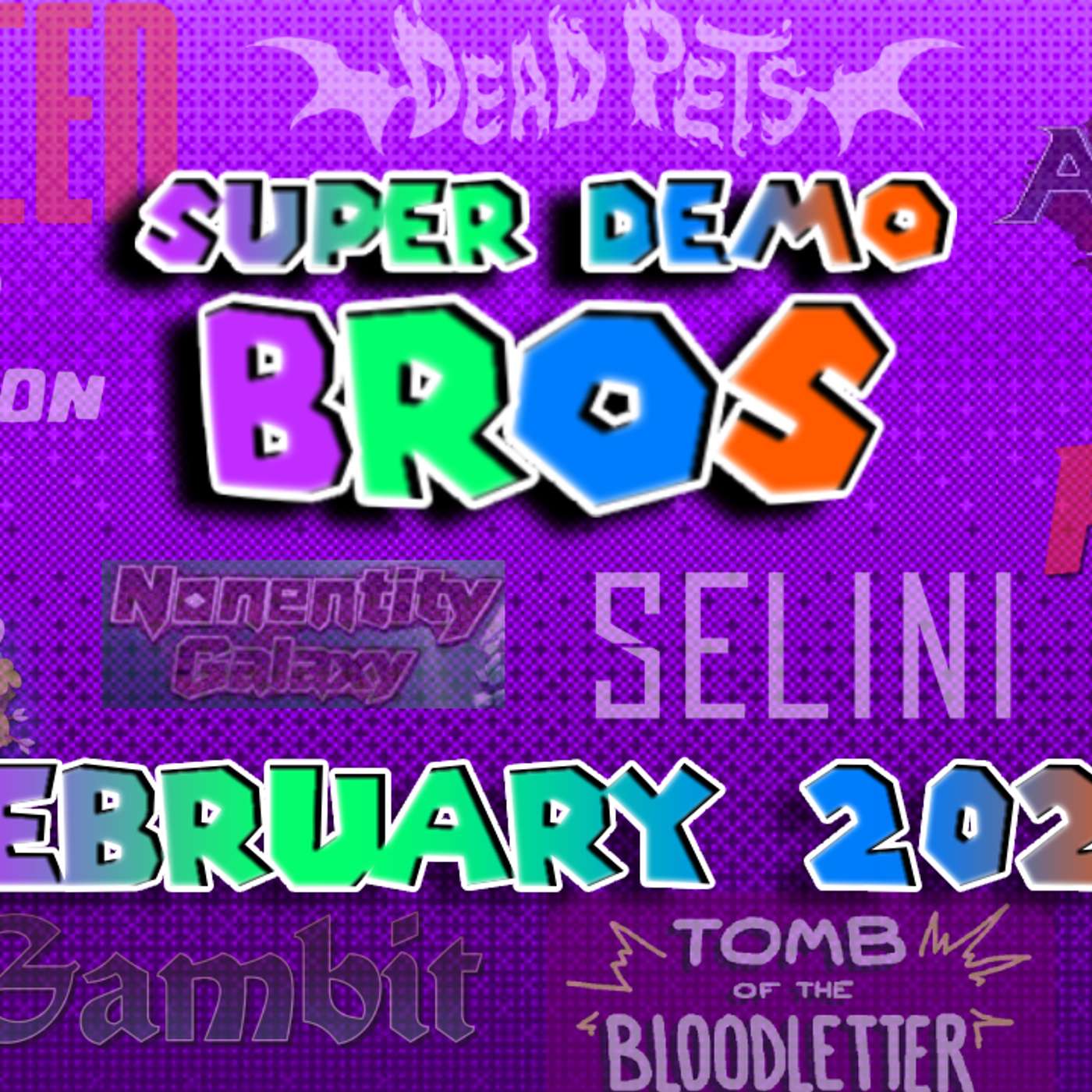 Super Demo Bros - February 2026 - Before Next Fest Super Demo Bros - February 2026 - Before Next Fest