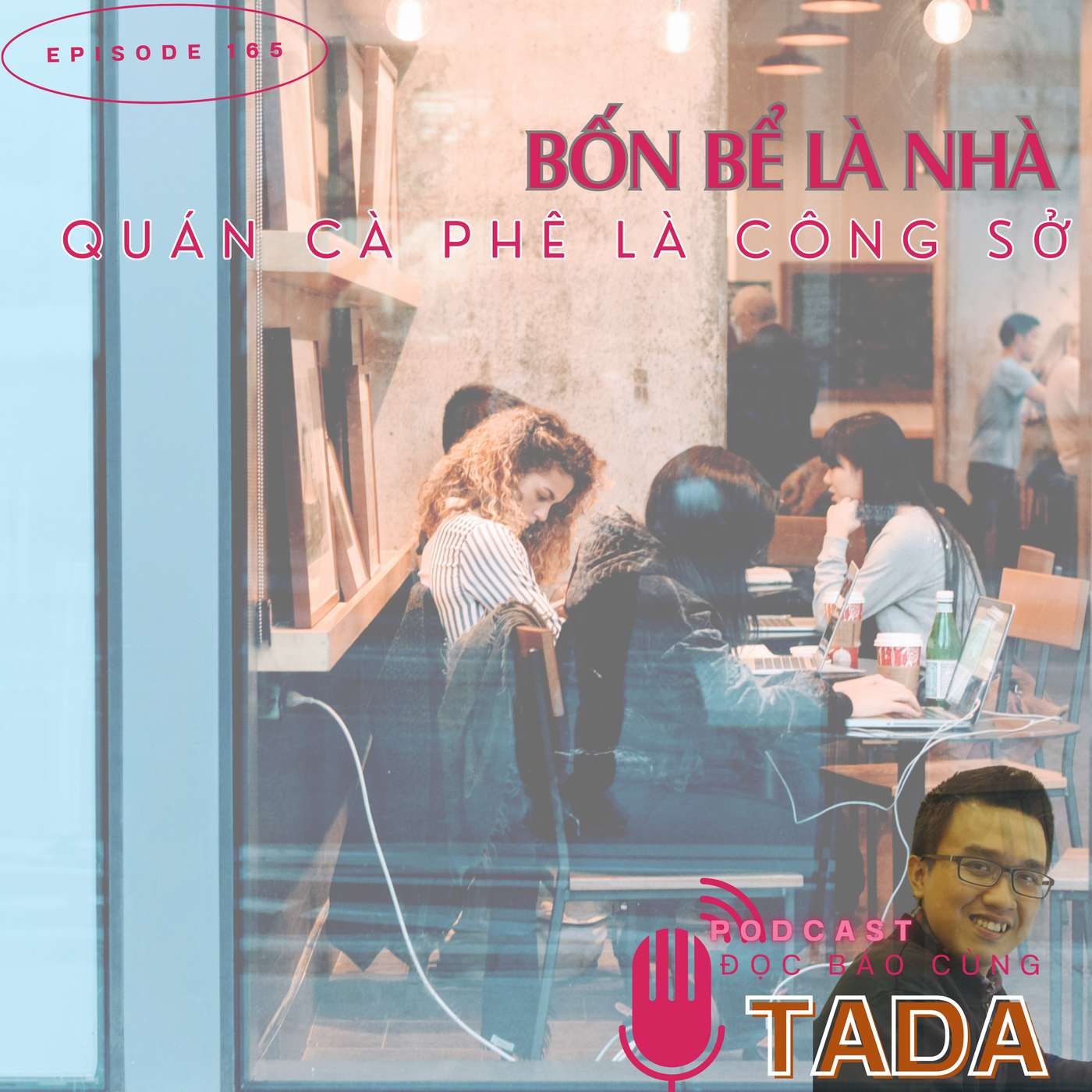 Bốn bể là nhà, quán cà phê là công sở