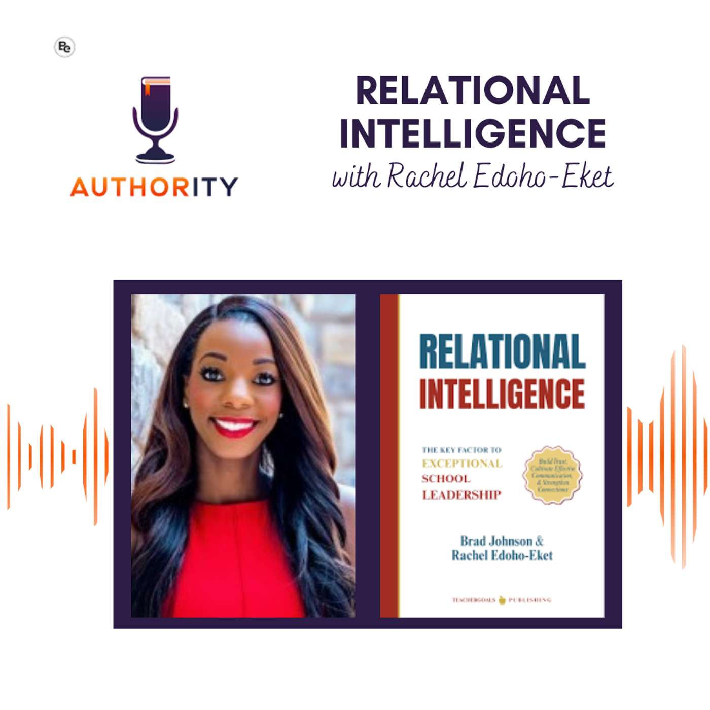 Relational Intelligence with Rachel Edoho-Eket Relational Intelligence with Rachel Edoho-Eket