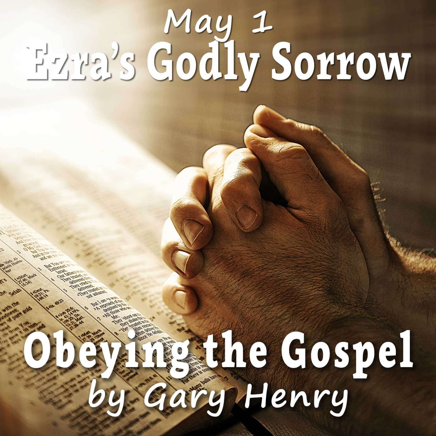 Ezra's Godly Sorrow (May 1)