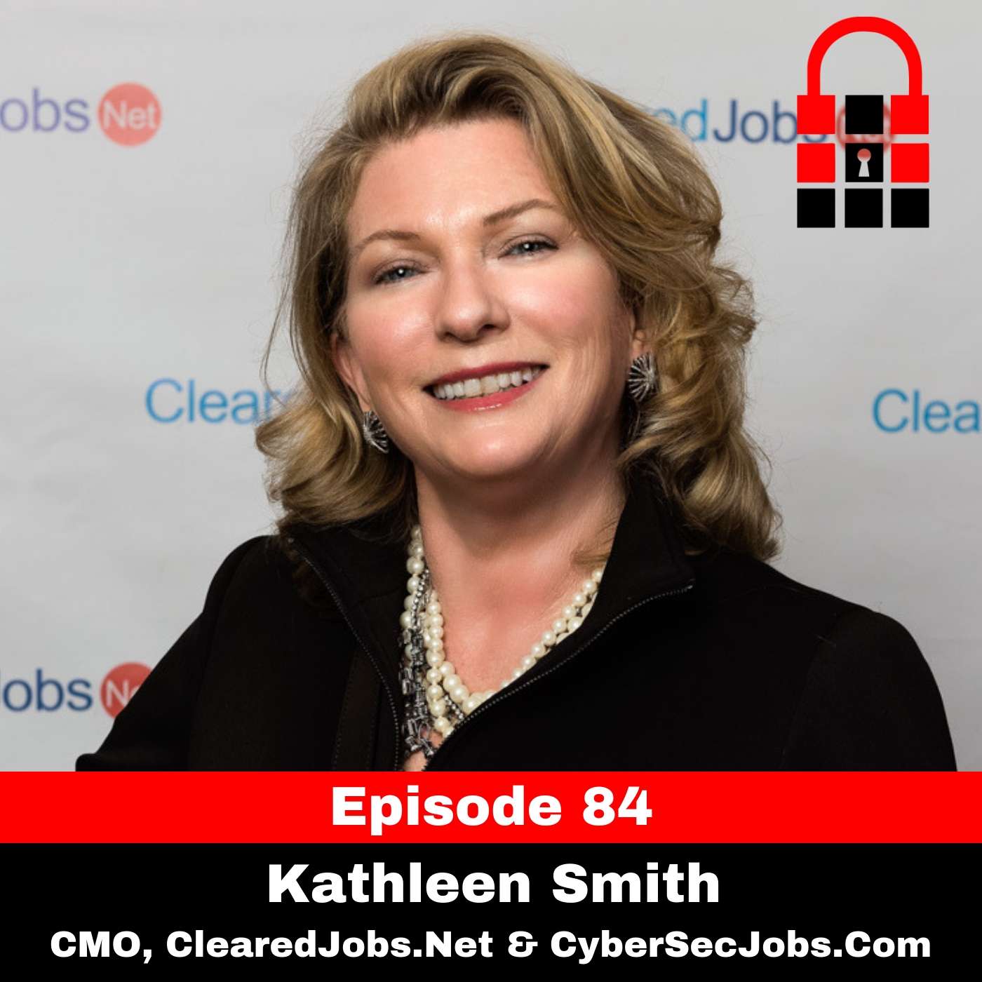 Cybersecurity Careers, Recruiting, and Volunteering with Kathleen Smith episode artwork