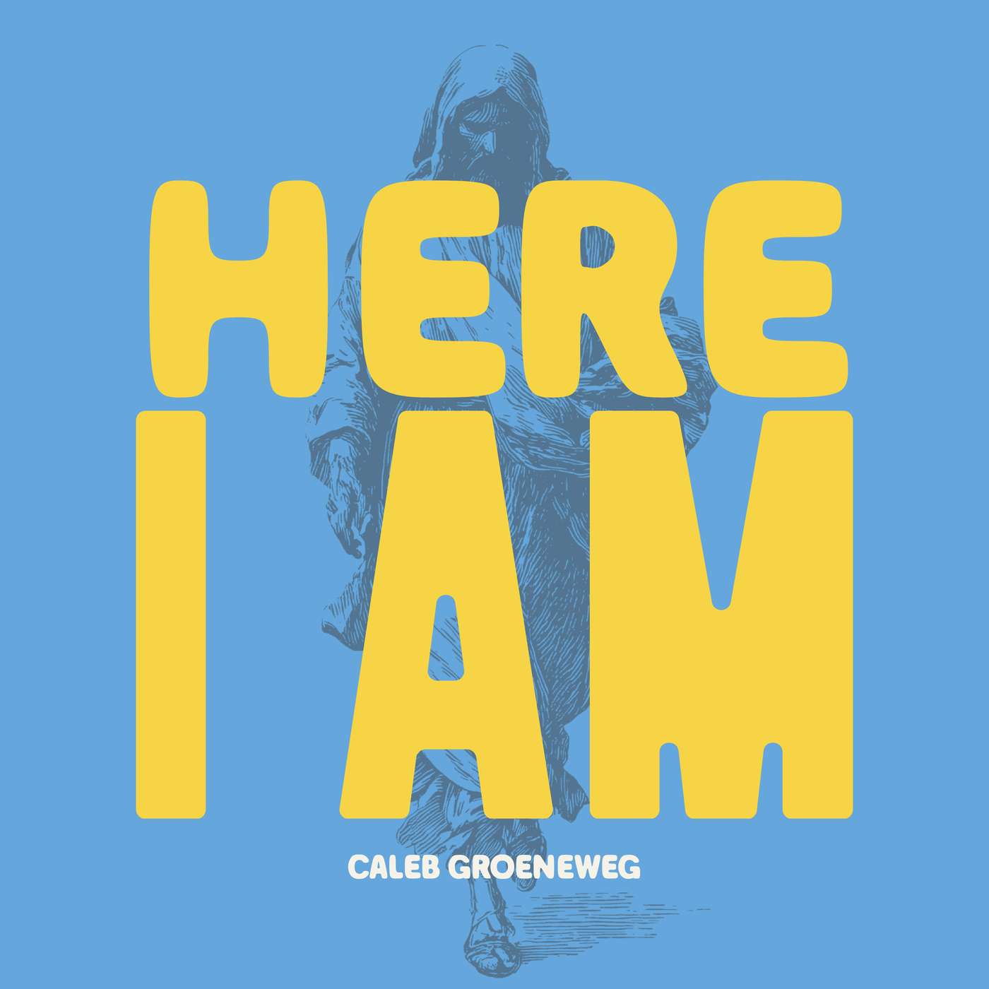 Here I AM (Caleb Groeneweg) episode artwork