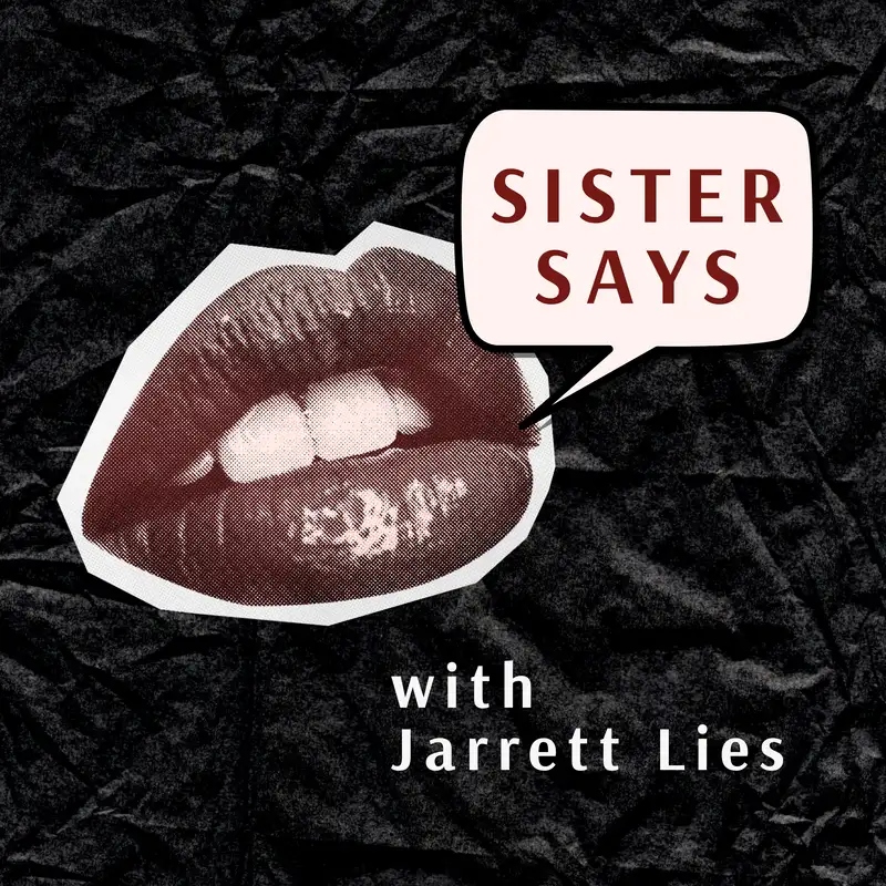 Sister Says