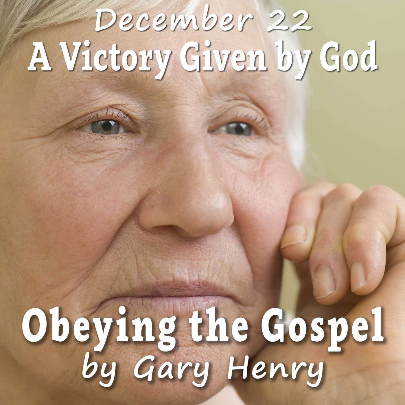 A Victory Given by God (December 22)