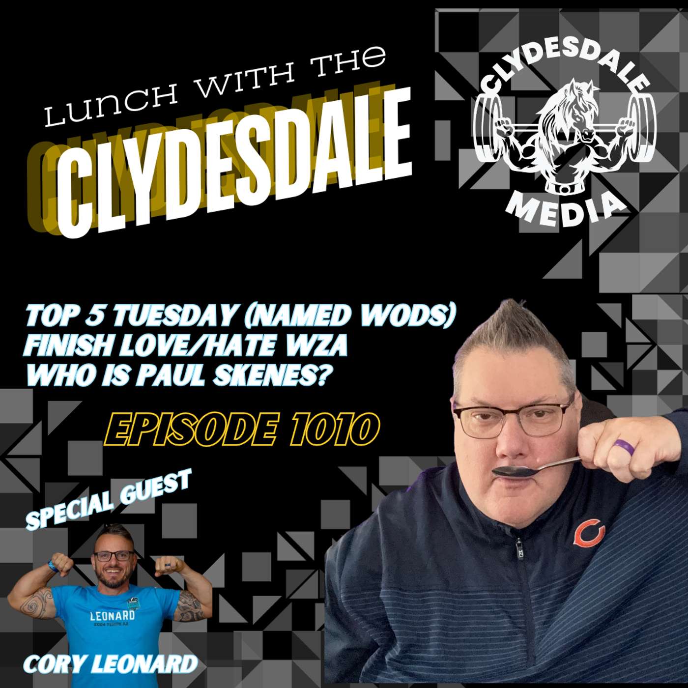Lunch with the Clydesdale | Special Guest Cory Leoard - Top 5 Tuesday (Named WODS) episode artwork