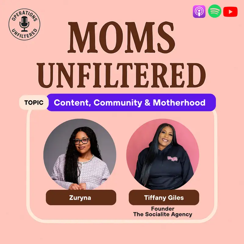 Moms Unfiltered: Content, Community & Motherhood | Tiffany Giles
