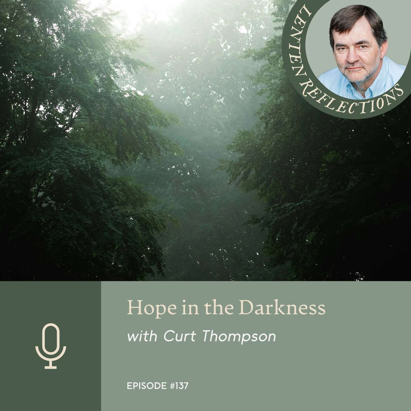 Hope in the Darkness with Curt Thompson Hope in the Darkness with Curt Thompson