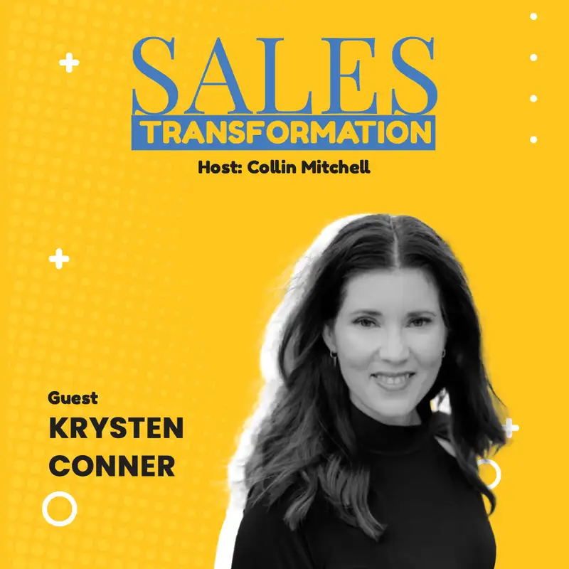 #488 S2 Episode 357 - UNCHARTERED WATERS: Challenges Of Getting Into Enterprise Sales With Krysten Conner