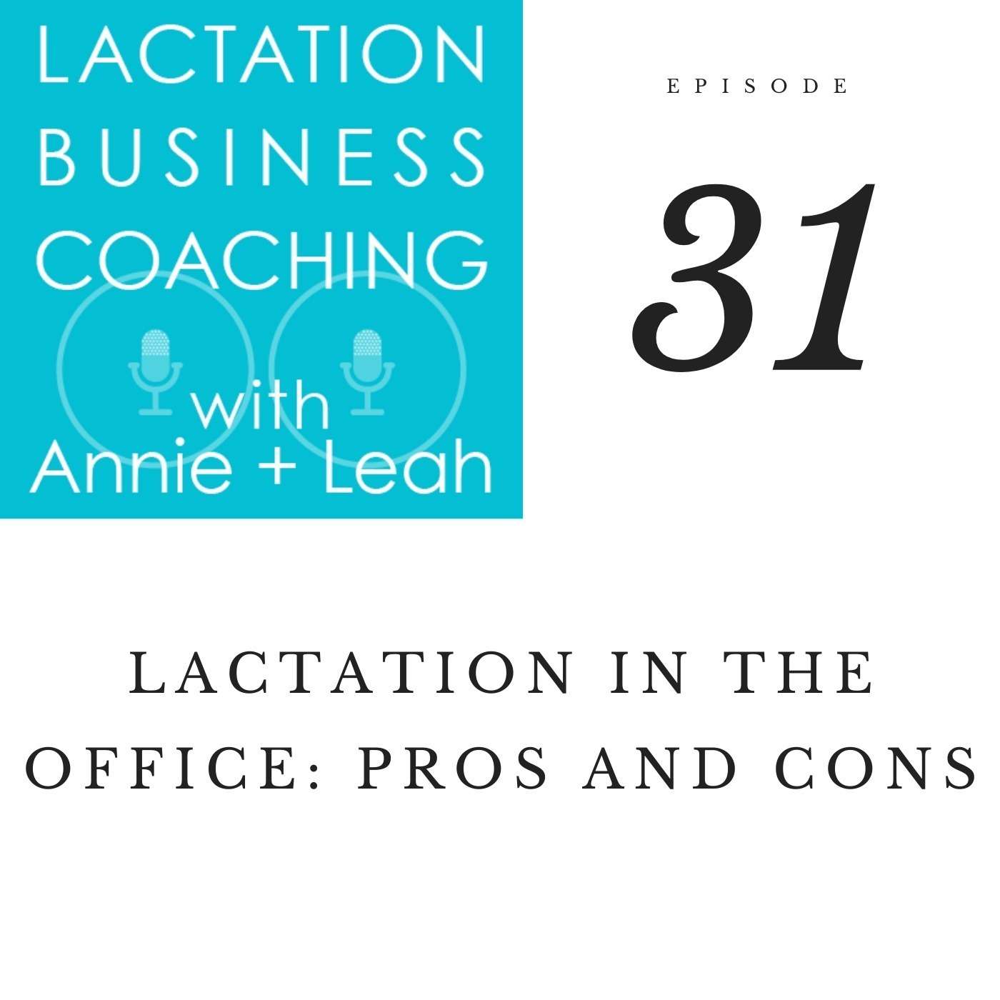 Lactation Business Coaching with Annie and Leah