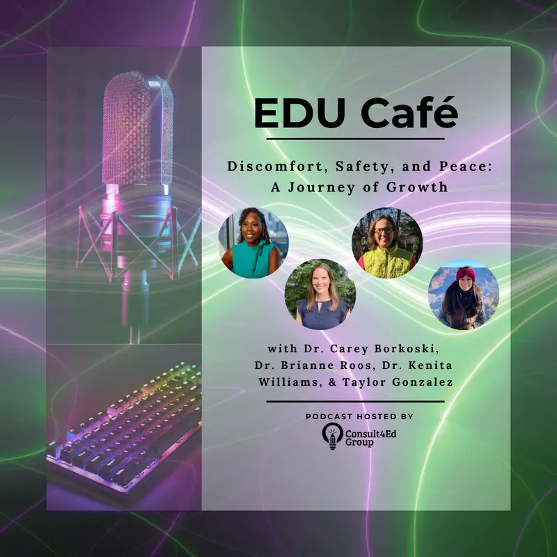 Defining Discomfort with Dr. Carey Borkoski, Dr. Brianne Roos, Dr. Kenita Williams, and Taylor Gonzalez