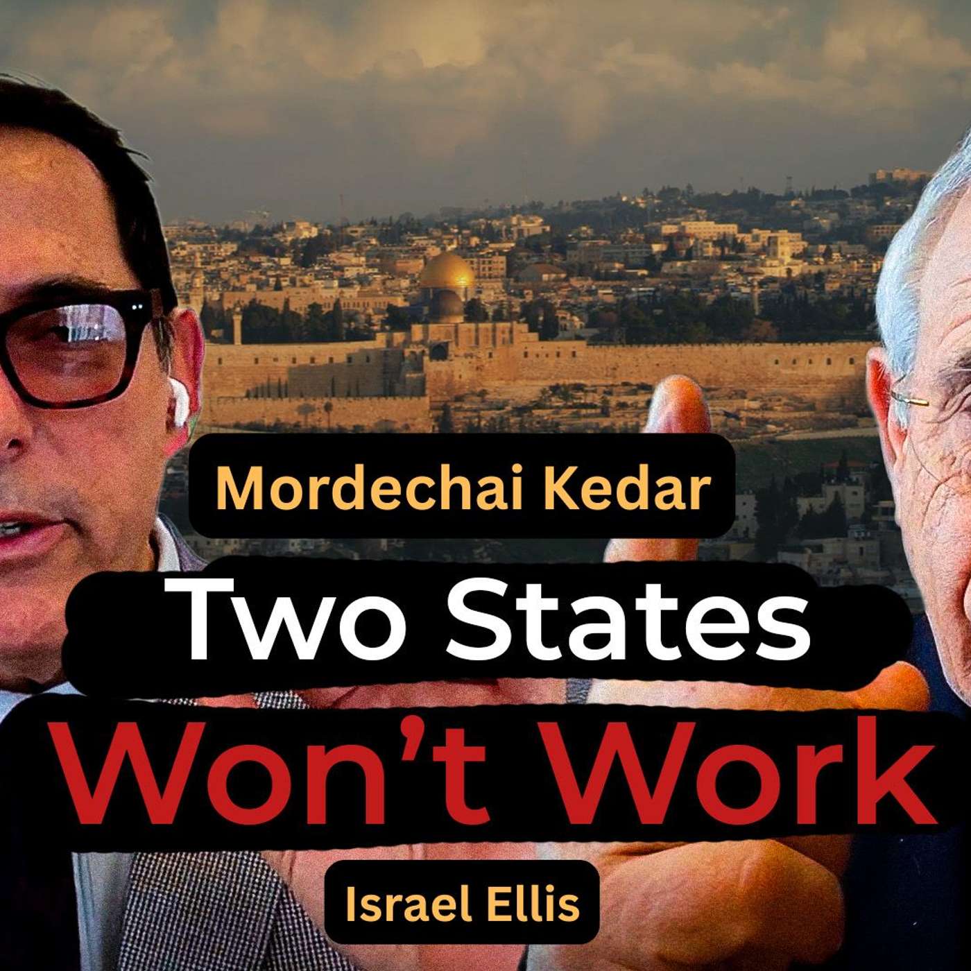 If Israel Falls, the World Falls | Mordechai Kedar | Ep 20