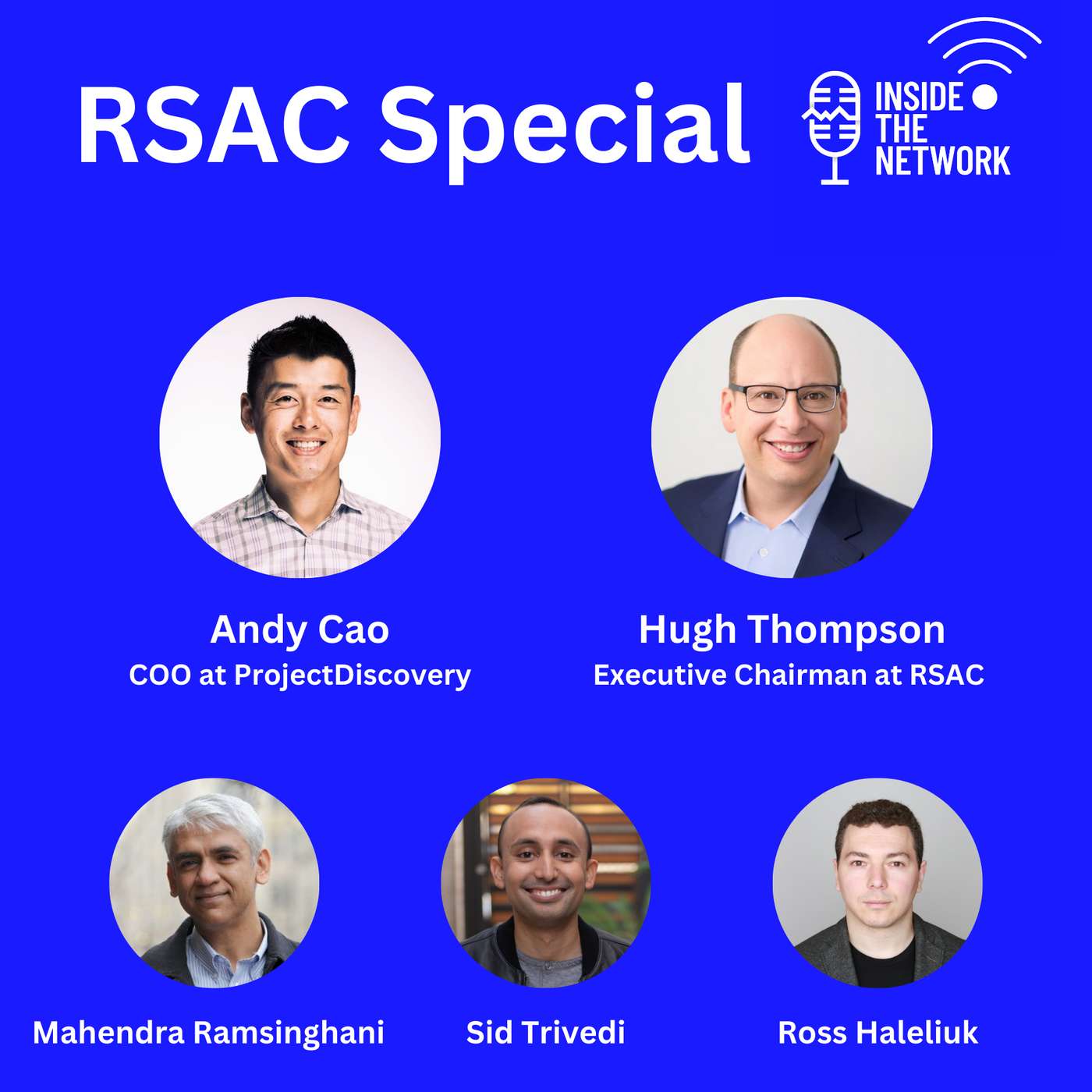 Andy Cao and Hugh Thompson: Inside RSAC 2025’s biggest moments and boldest ideas