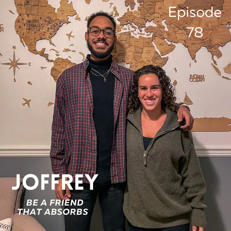 Joffrey - Be A Friend That Absorbs