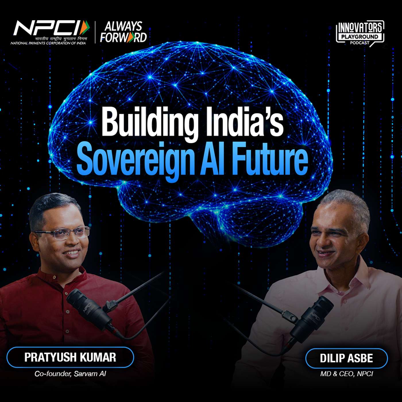 Building India’s Sovereign AI Future | Pratyush Kumar X Dilip Asbe
