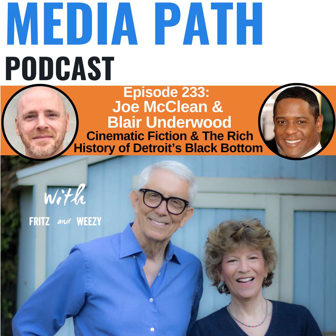 Cinematic Fiction & The Rich History of Detroit's Black Bottom with Blair Underwood & Joe McClean Cinematic Fiction & The Rich History of Detroit's Black Bottom with Blair Underwood & Joe McClean