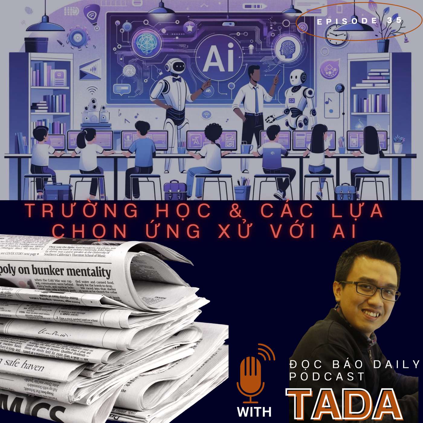 [GIÁO DỤC] Trường học và các lựa chọn ứng xử với công cụ trí tuệ nhân tạo