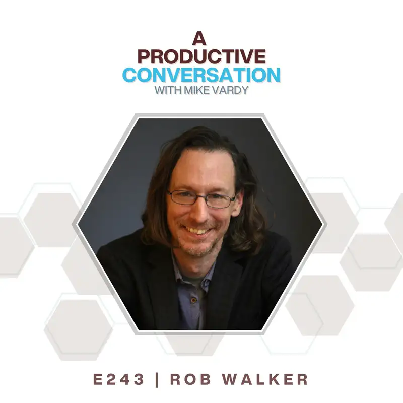 The Art of Noticing with Rob Walker