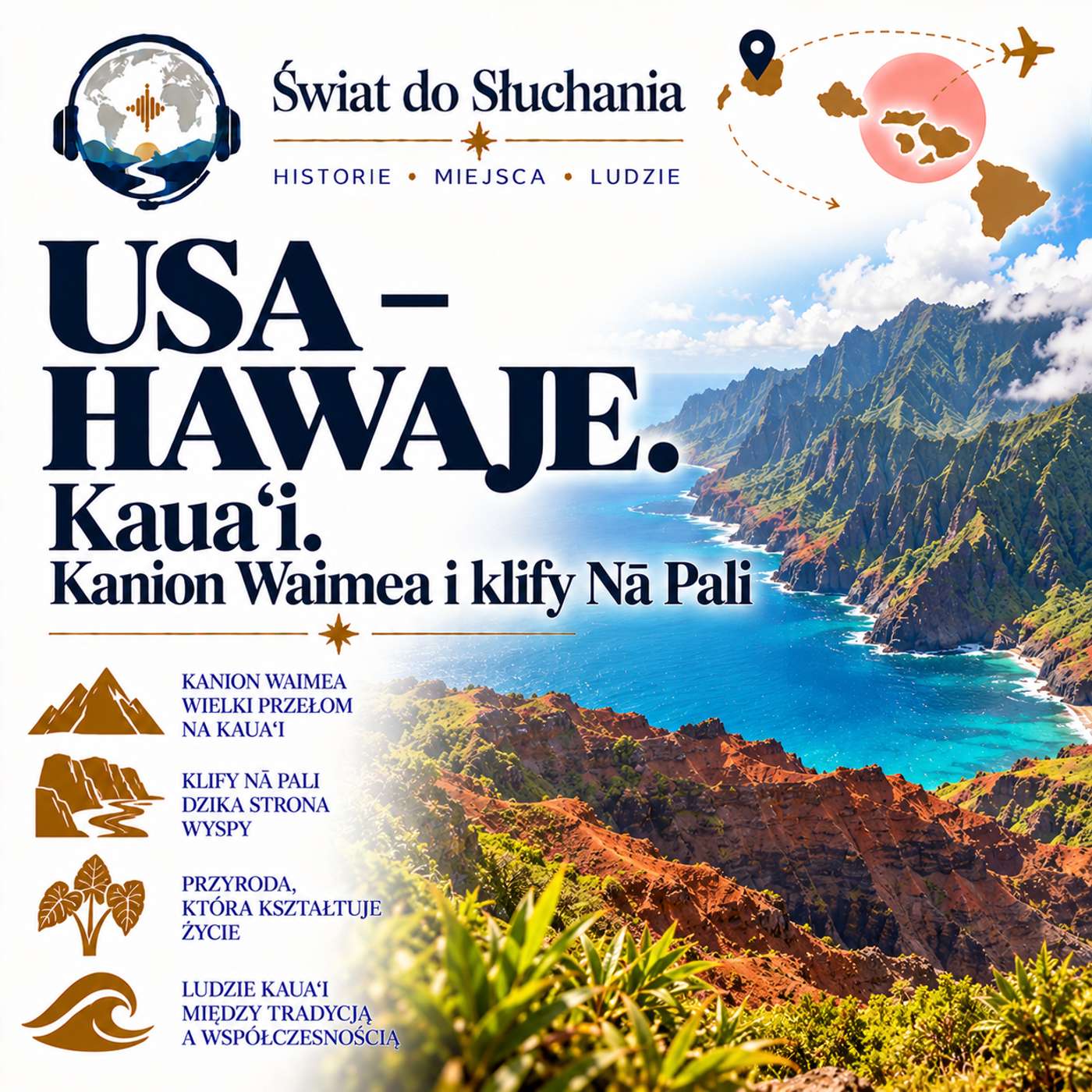 USA - Hawaje. Kaua'i. Kanion Waimea i klify Nā Pali. episode artwork