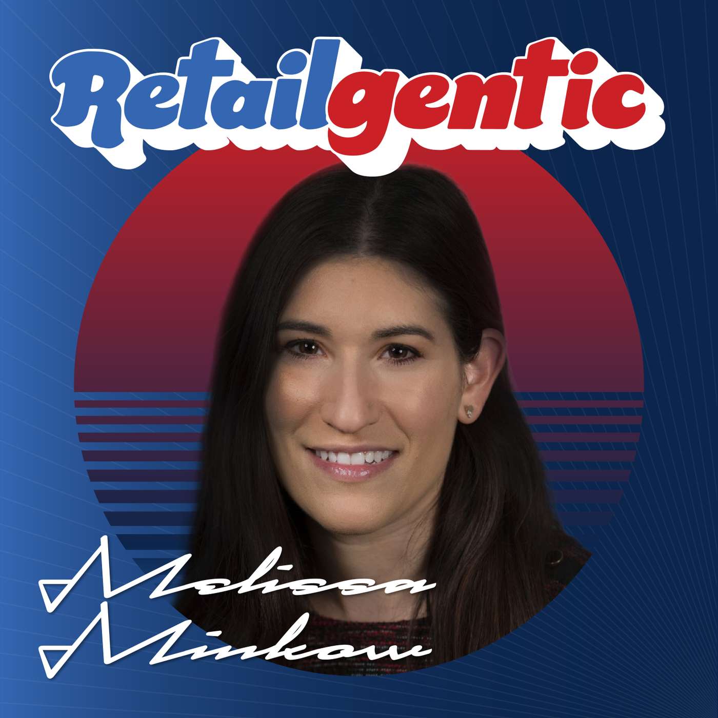Melissa Minkow on Agentic Commerce, Loyalty, Consumer Habits, and Retail’s Future Melissa Minkow on Agentic Commerce, Loyalty, Consumer Habits, and Retail’s Future