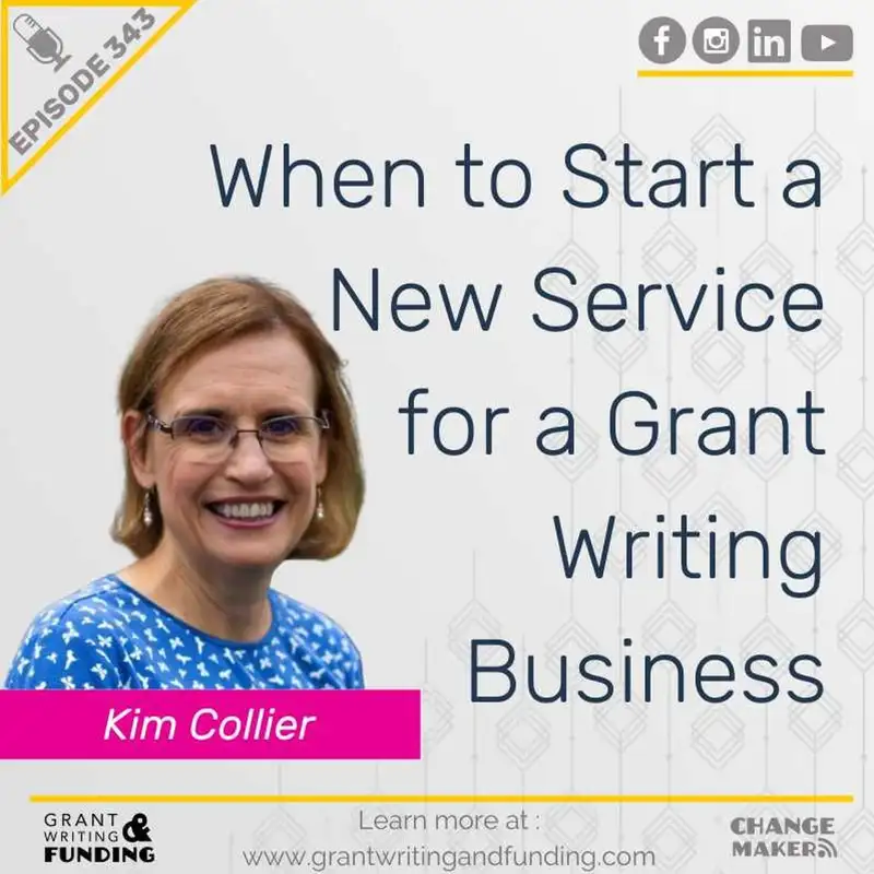 Ep. 343: When to Start a New Service for a Grant Writing Business