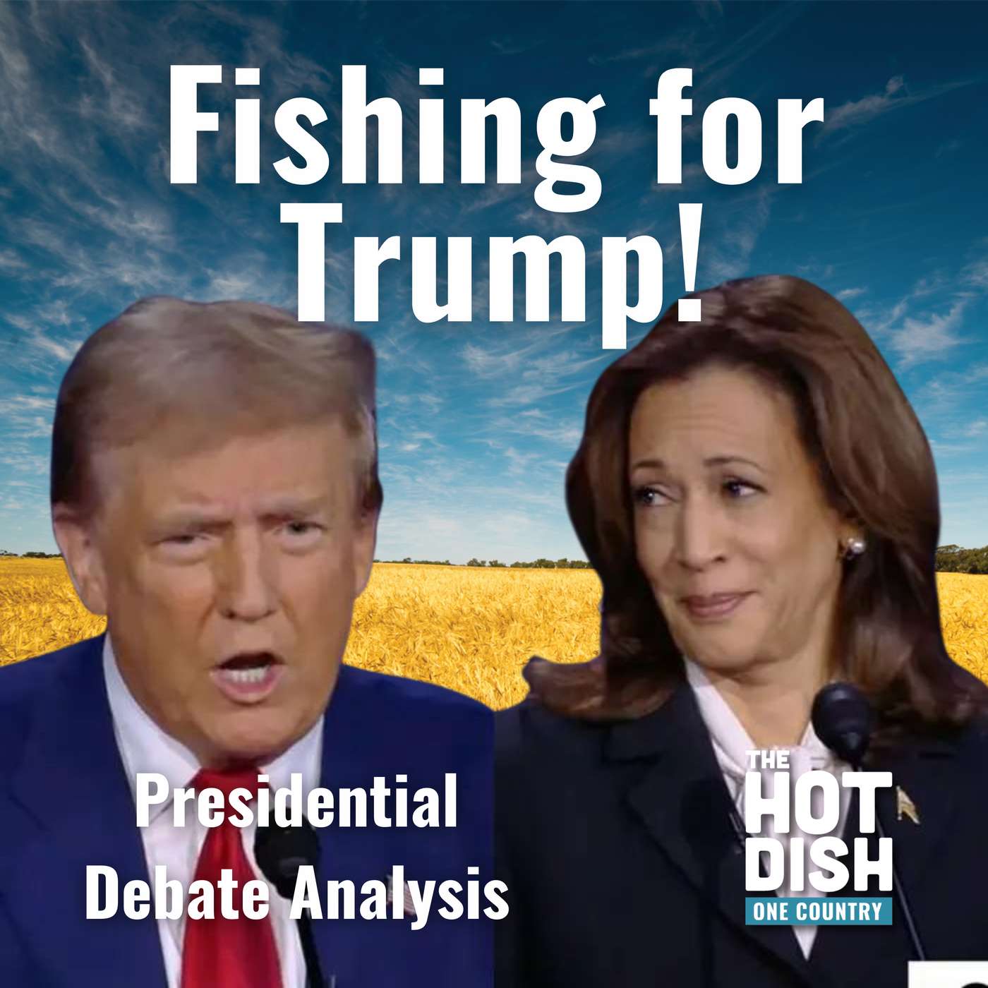 Presidential Debate: Fishing for Trump!
