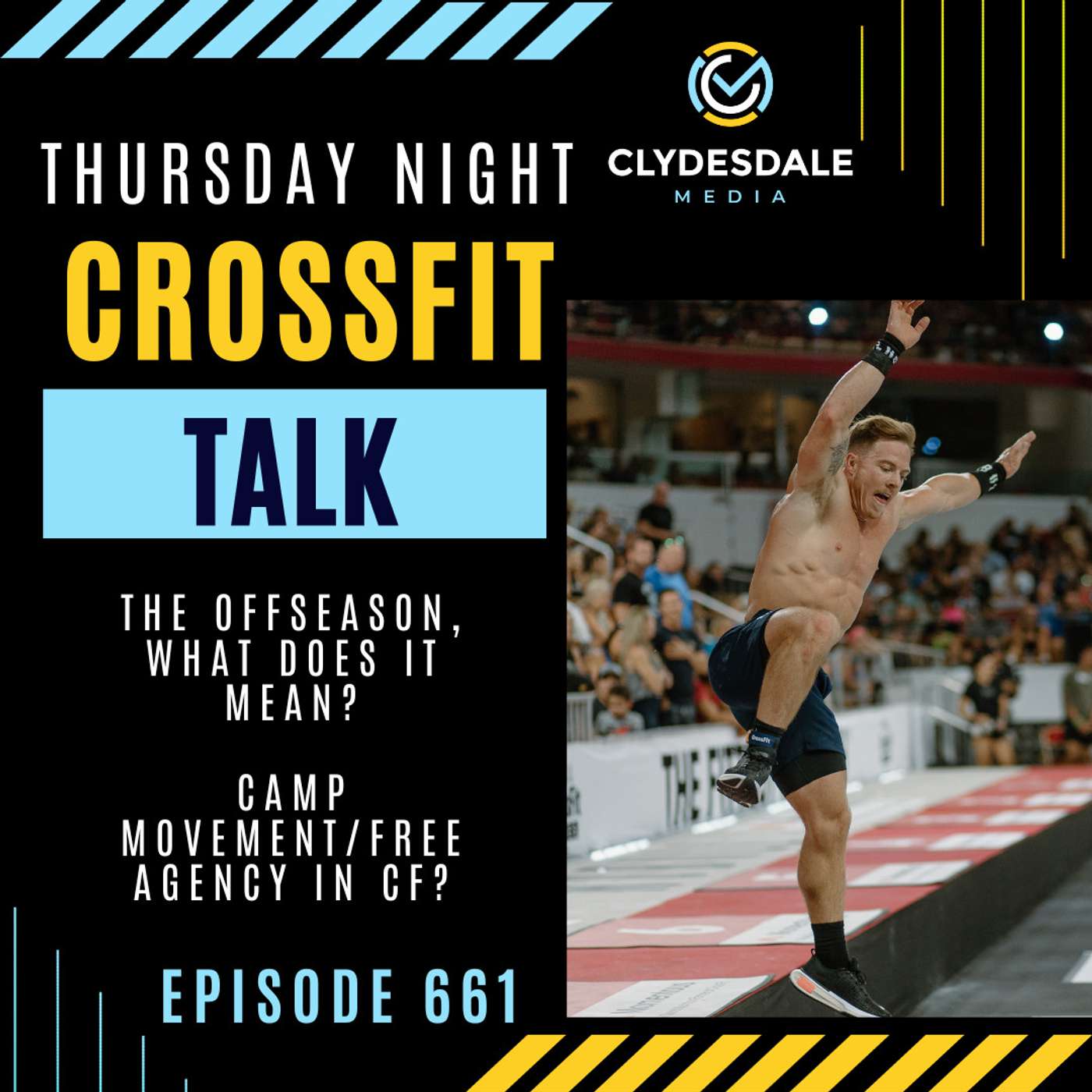 Thursday Night CrossFit Talk - The New CrossFit Off Season - Presented by Clydesdale Media episode artwork