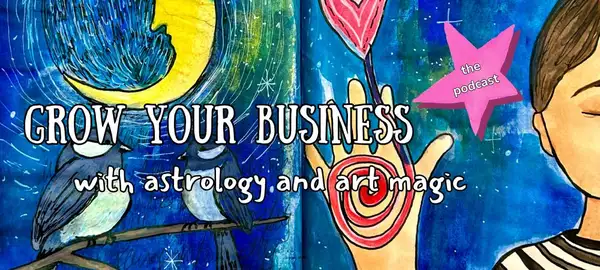 Grow Your Business with Astrology and Art Magic
