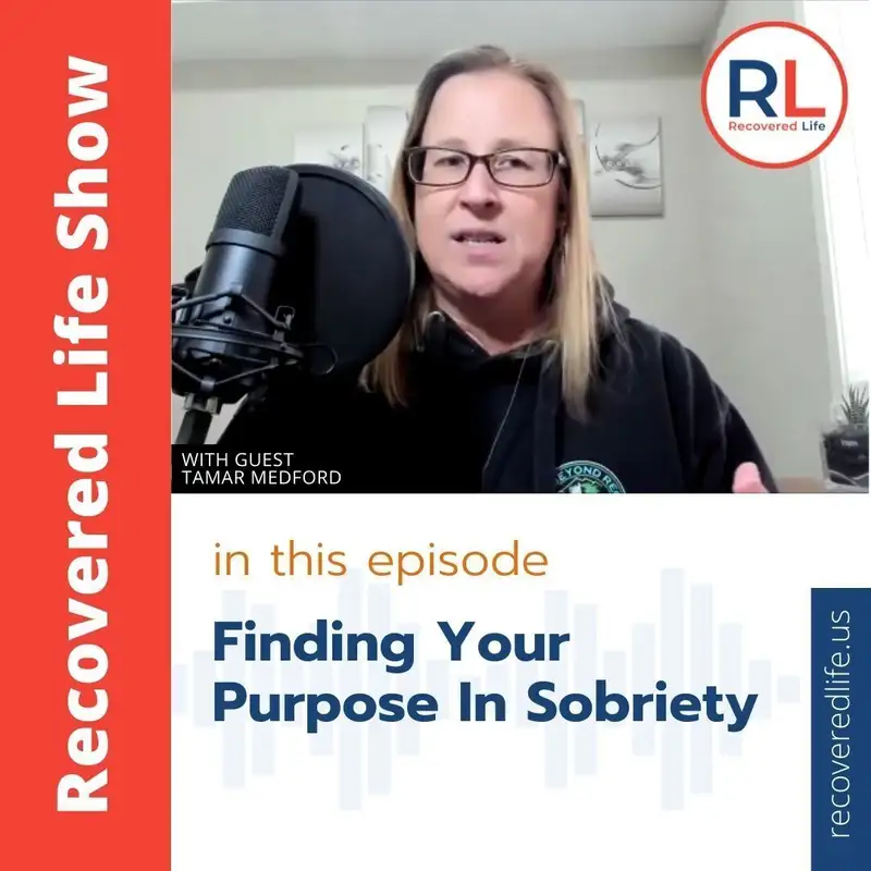 Finding Your Purpose In Sobriety