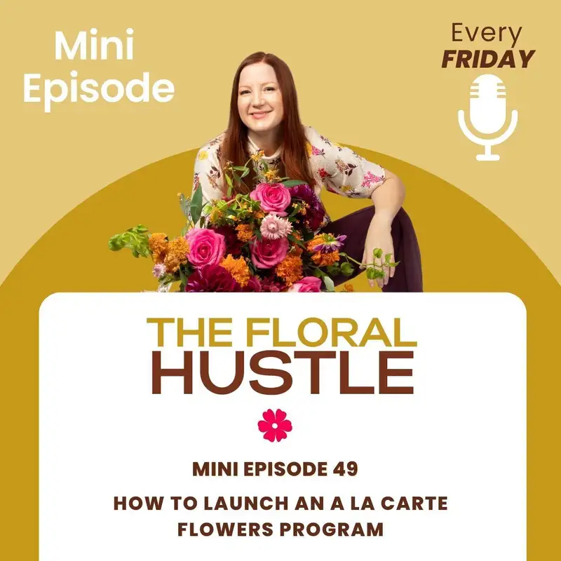 How to Launch an À La Carte Flowers Program - Mini Episode