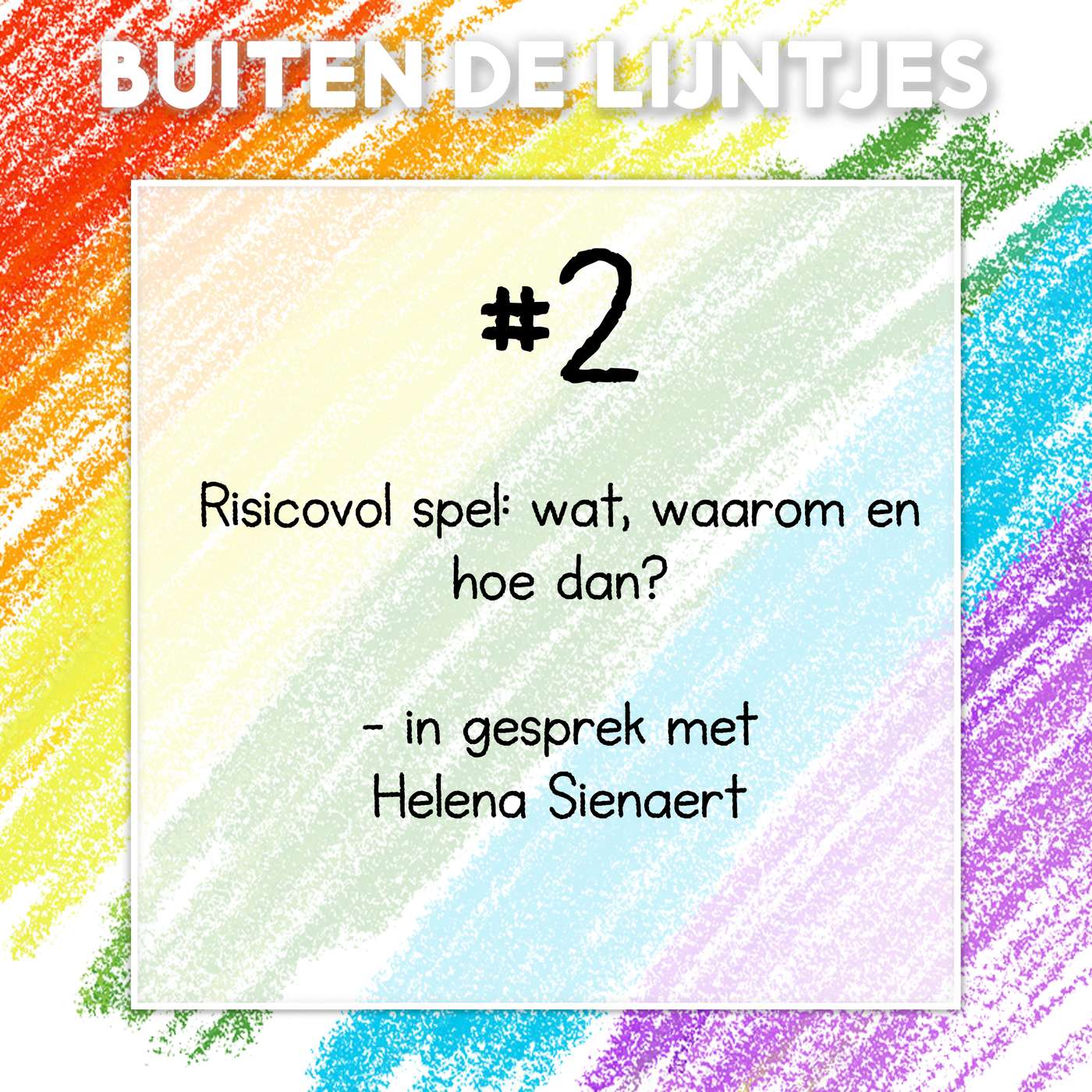 #2 | Risicovol spelen: wat, waarom en hoe dan? – in gesprek met Helena Sienaert episode artwork