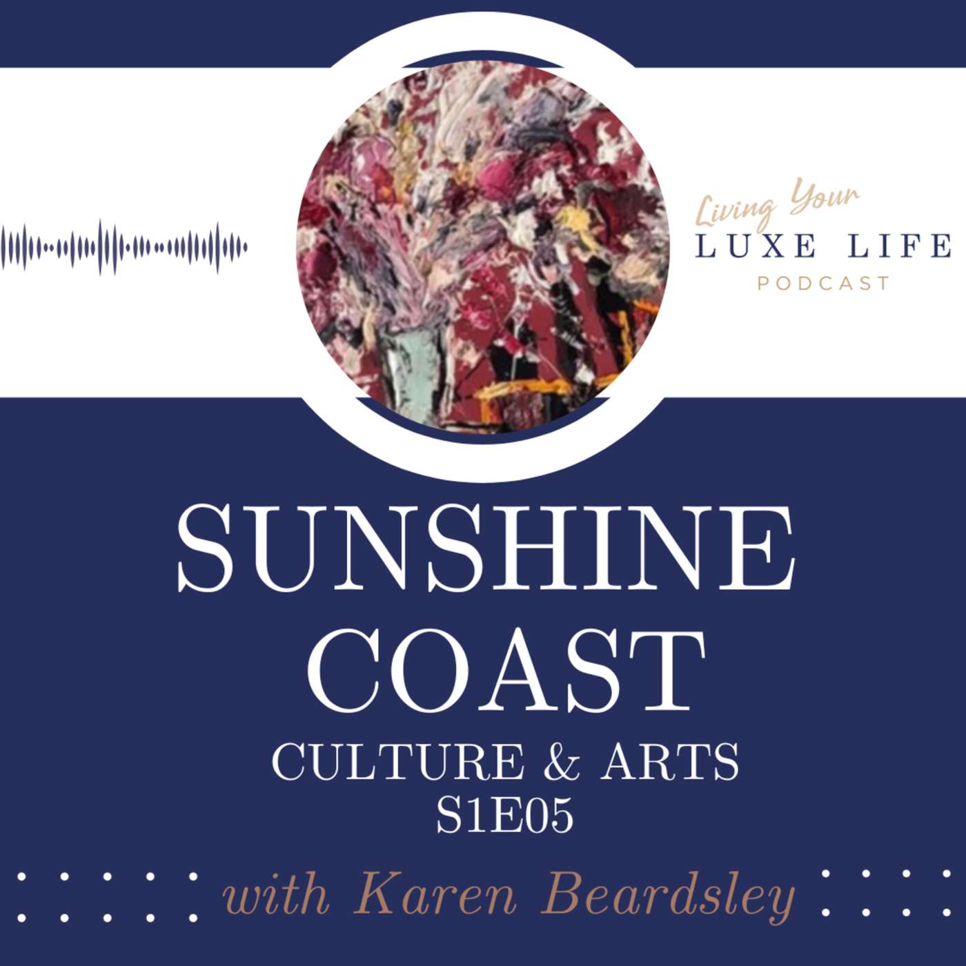 S1E05 - Culture & Art on the Sunshine Coast episode artwork