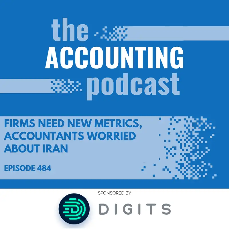 Firms Need New Metrics, Accountants Worried About Iran
