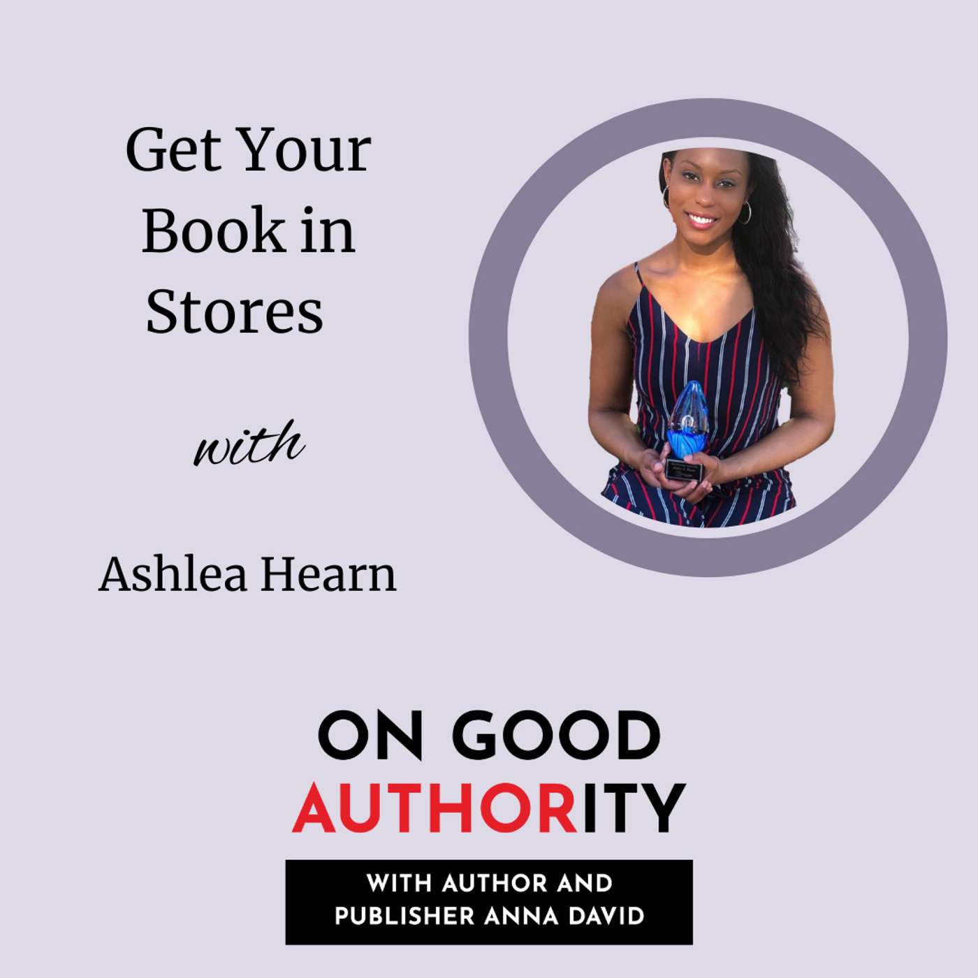 Get Your Book in Stores with Ashlea Hearn Get Your Book in Stores with Ashlea Hearn
