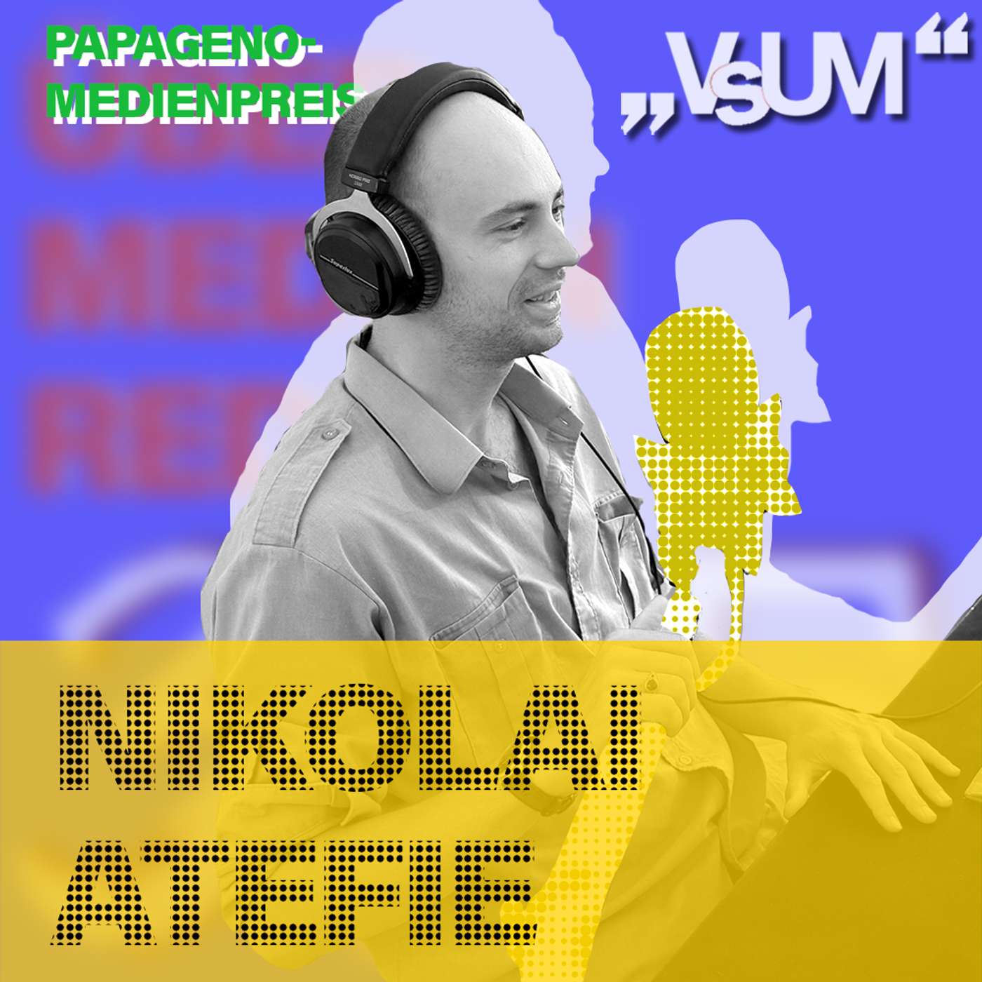 # 965 Nikolai Atefie: Irgendetwas ein bisschen besser machen (Papageno-Medienpreis 2026) | 24.08.26