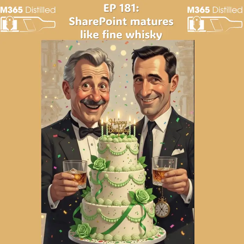 EP181: SharePoint matures like fine whisky