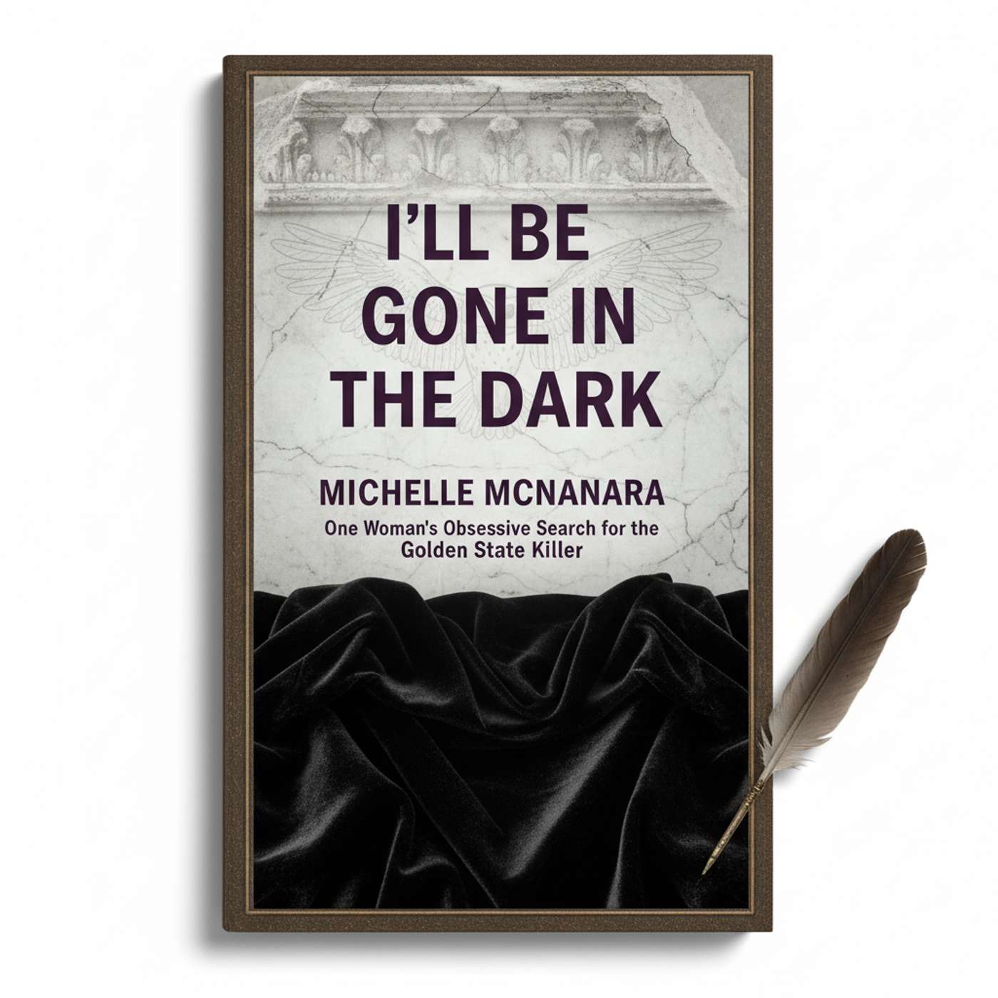 I’ll Be Gone in the Dark: One Woman's Obsessive Search for the Golden State Killer