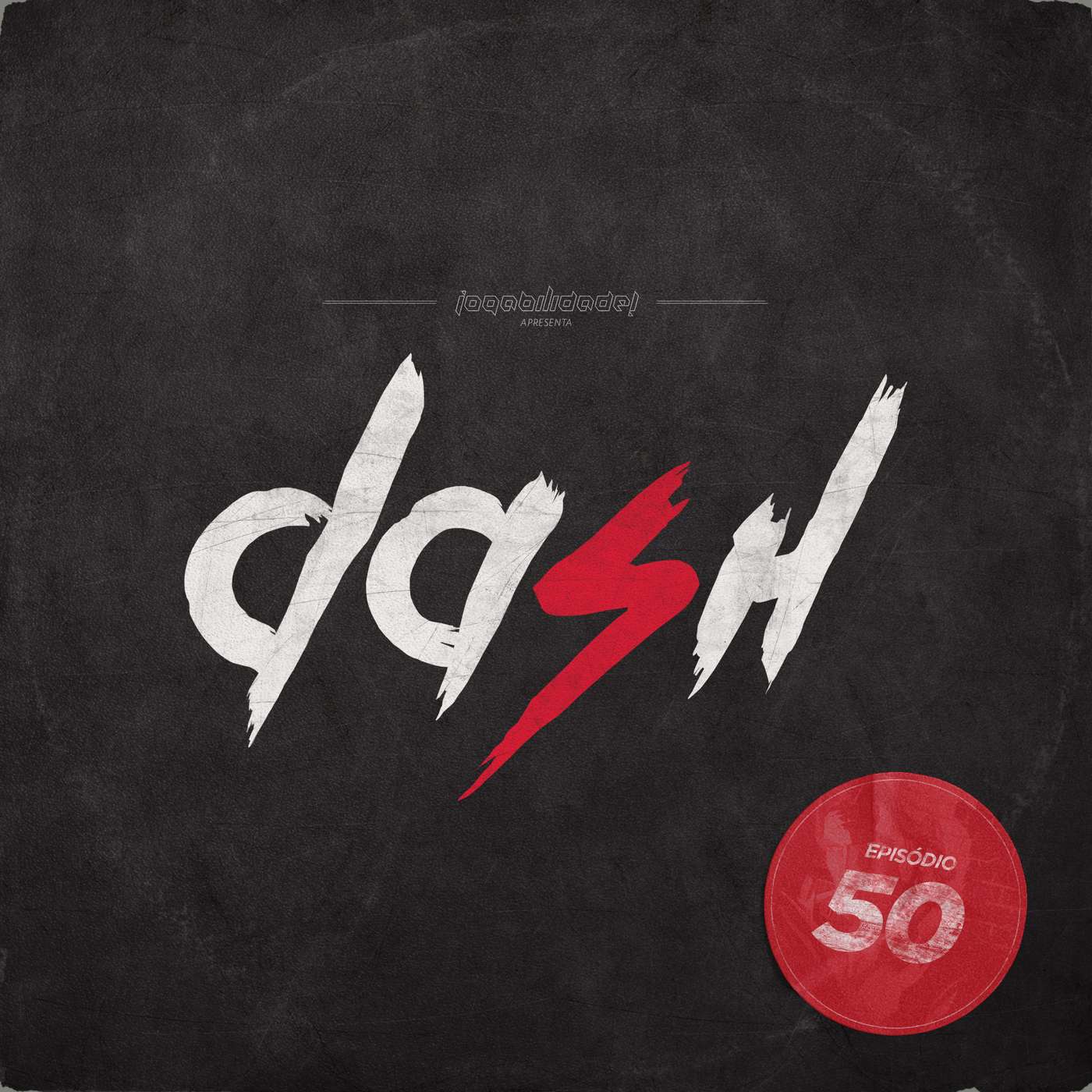 DASH #83: Você Joga com o Meu Jogo? (Vol. 2)