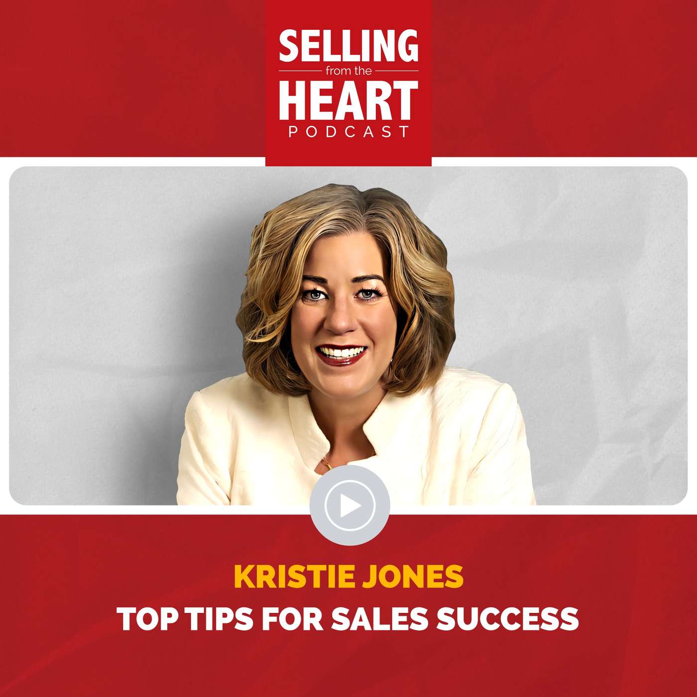 Selling From the Heart Podcast