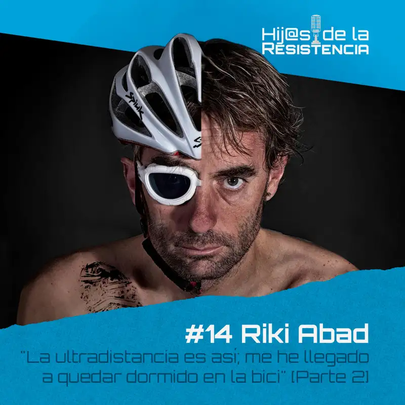 #E14 Riki Abad (05) [Parte 2]