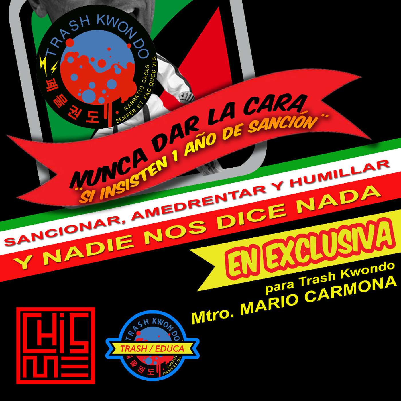Nunca dar la cara (con Mario Carmona) episode artwork