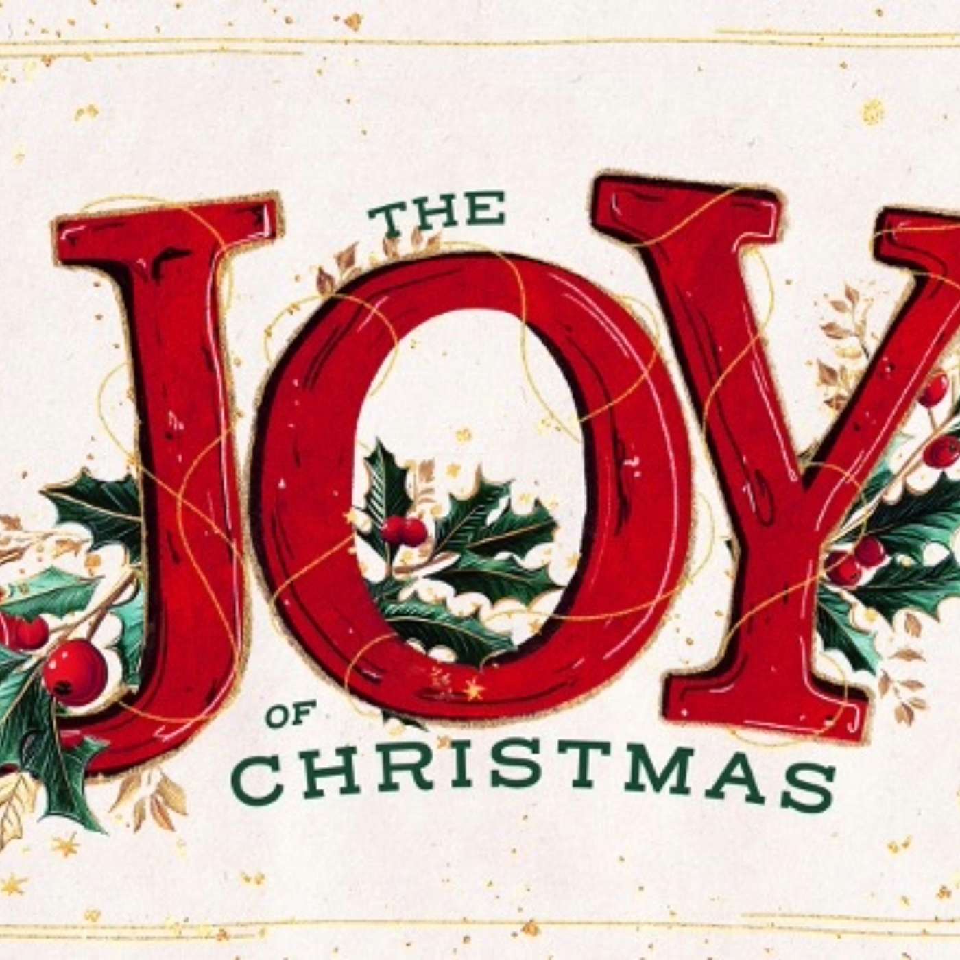 The Joy of Christmas : The Gift of Salvation (12/22/2024) episode artwork