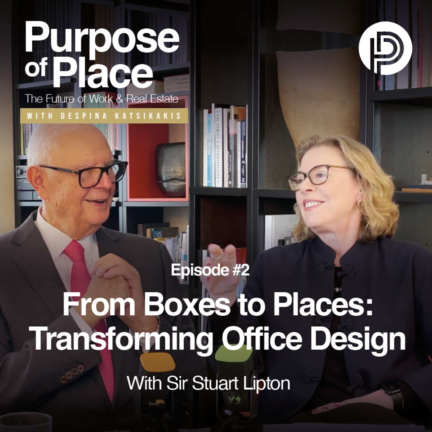 From Boxes to Places: Transforming Office Design with Sir Stuart Lipton episode artwork