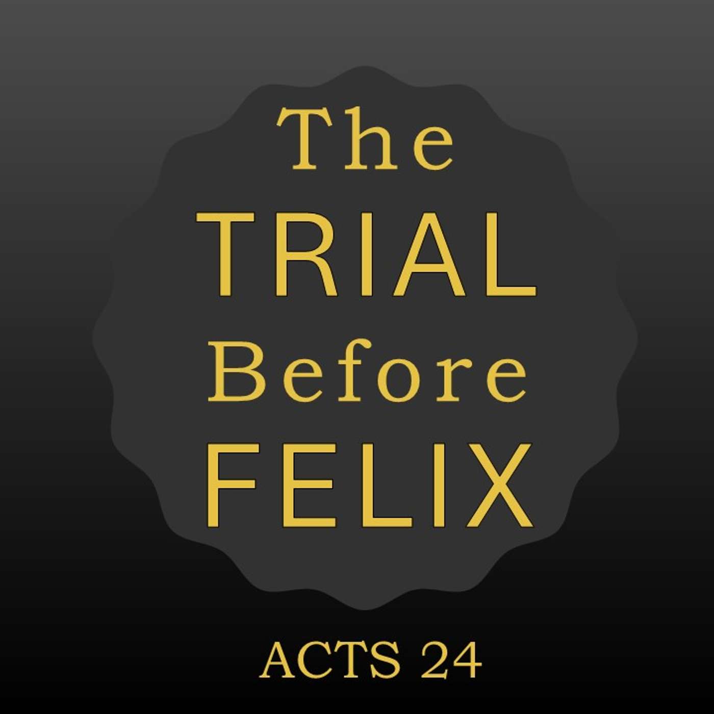 The Trial Before Felix | 11/30/25 Morning Service